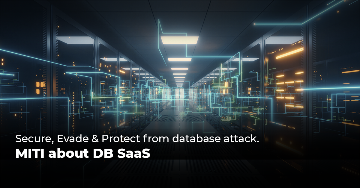 Secure, Evade & Protect from Database Attacks